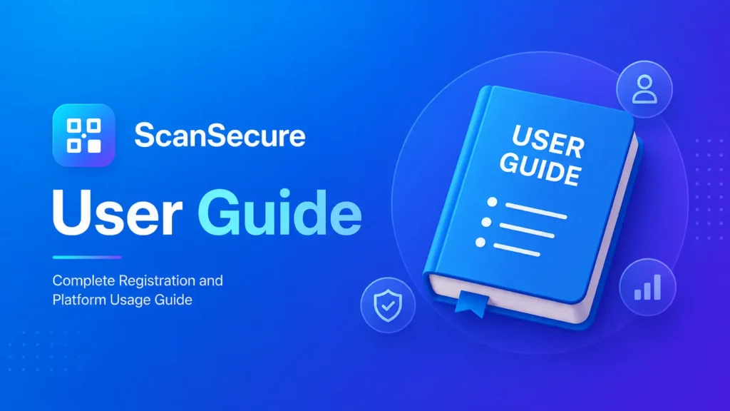 ScanSecure User Guide